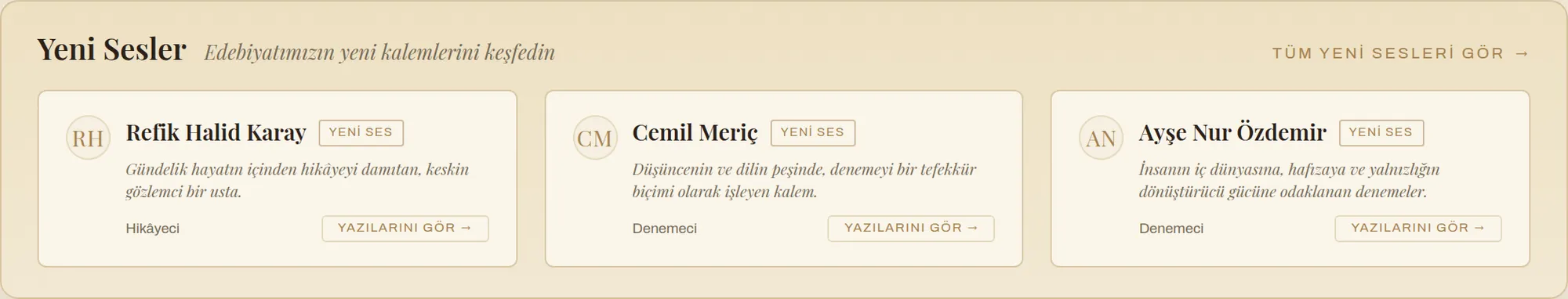 Yeni Sesler bölümü: üç yazar kartı, kısa tanıtım cümleleri ve yazılarını gör bağlantıları