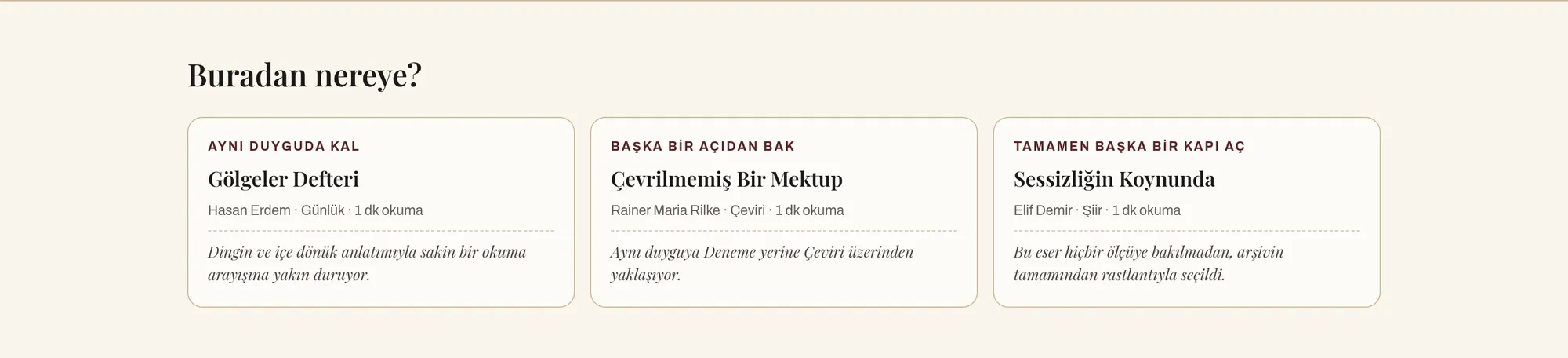 Buradan nereye bölümü: aynı duyguda kal, başka bir açıdan bak ve tamamen başka bir kapı aç kartları
